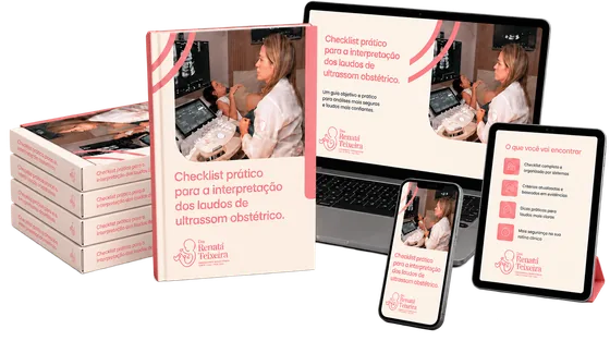 Checklist Prático para Interpretação dos Laudos de Ultrassom Obstétrico e Guia de Solicitação de Ultrassom no Pré-Natal